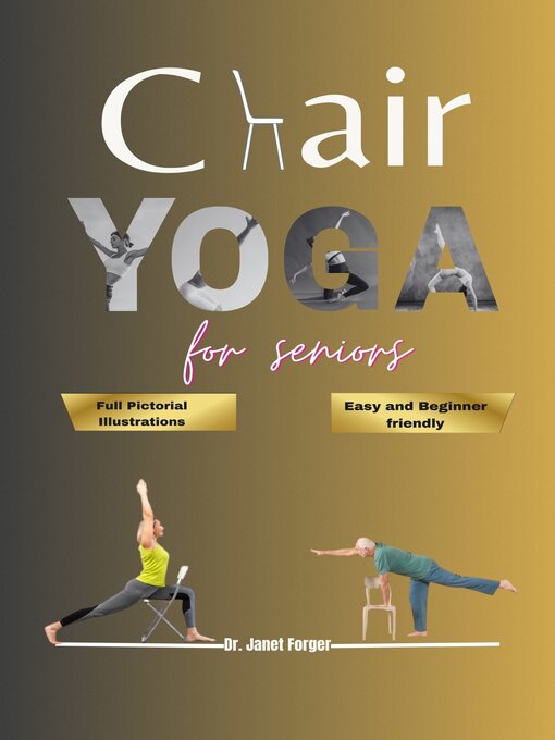 Title details for Chair Yoga for seniors by Janet Forger - Wait list